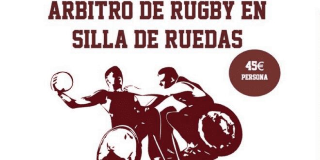 El rugby en silla de ruedas necesita árbitros