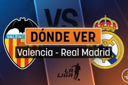 Dónde ver en directo el Valencia – Real Madrid